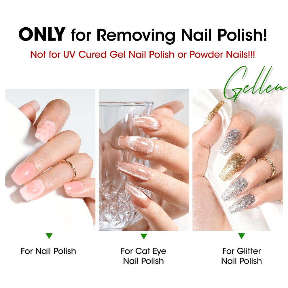 Gellen Non-Acetone formula keeps nails comfortable and free from harsh solvents.