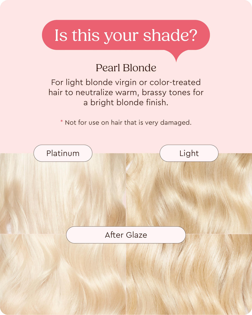In-shower application demonstrates semi-permanent color and moisture.