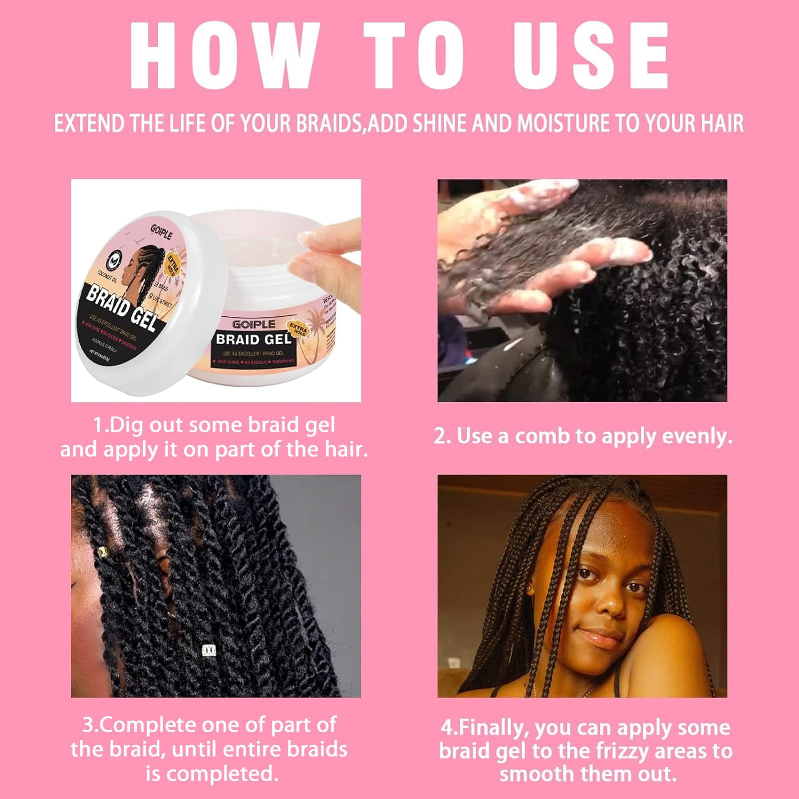 Goiple Braid Gel shine closeup suggests glossy, polished braids.