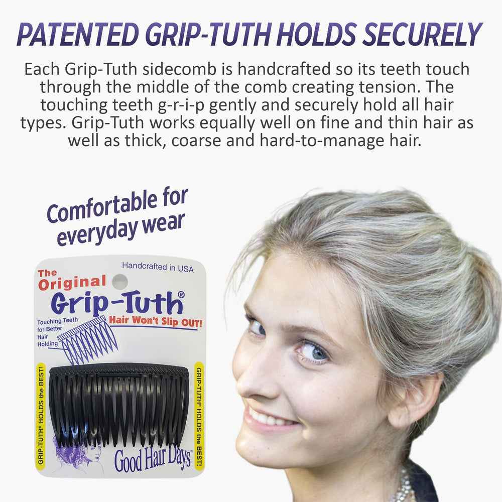 Grip-Tuth side combs lock hair with gentle teeth for all-day hold.