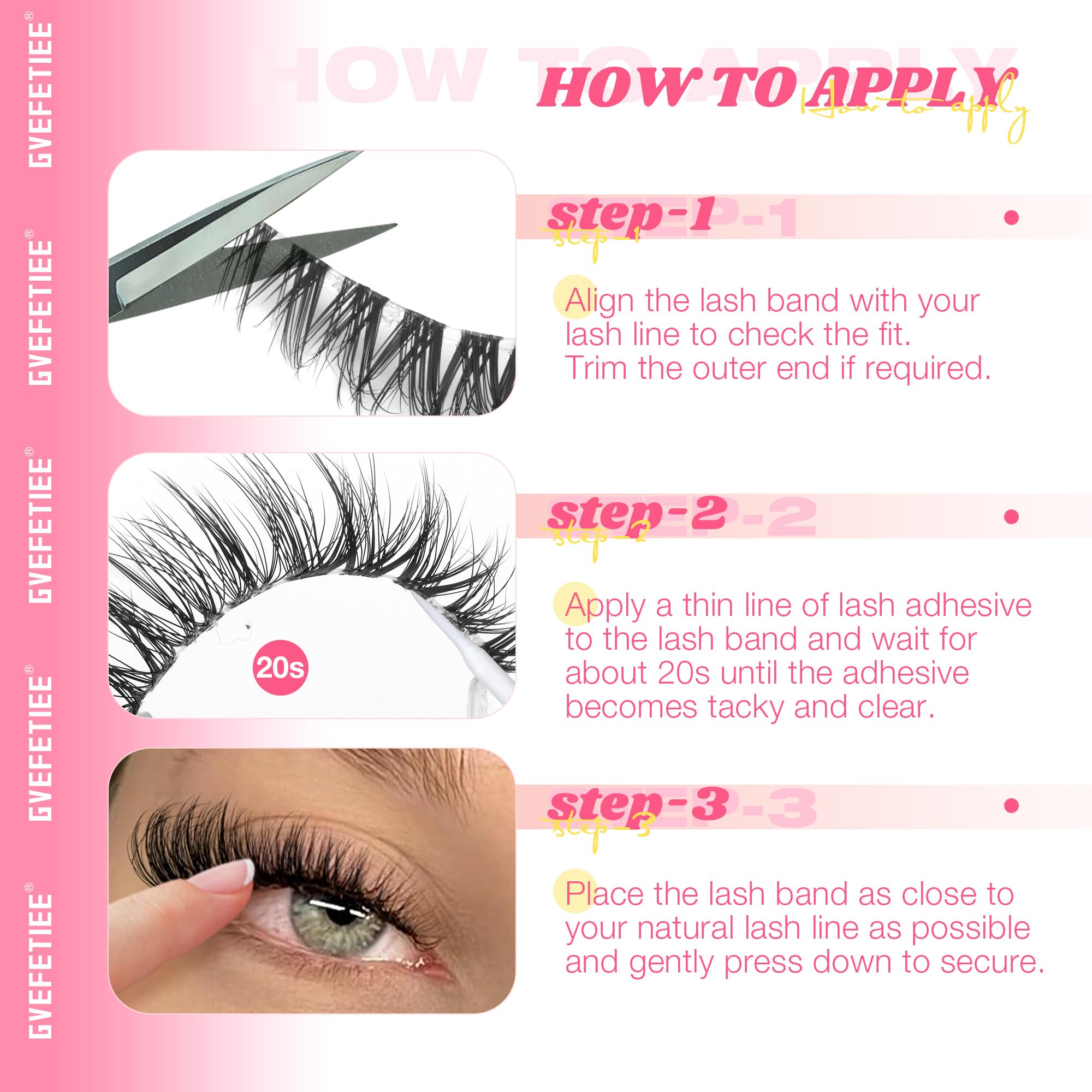 GVEFETIEE clear band lashes for quick, 3 second application.