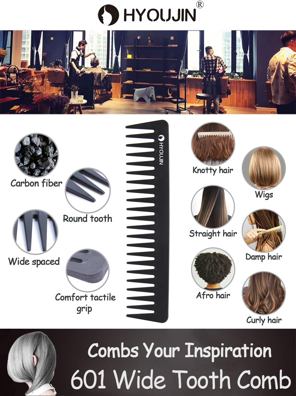 HYOUJIN 601 anti-static carbon fibers minimize flyaways during styling.
