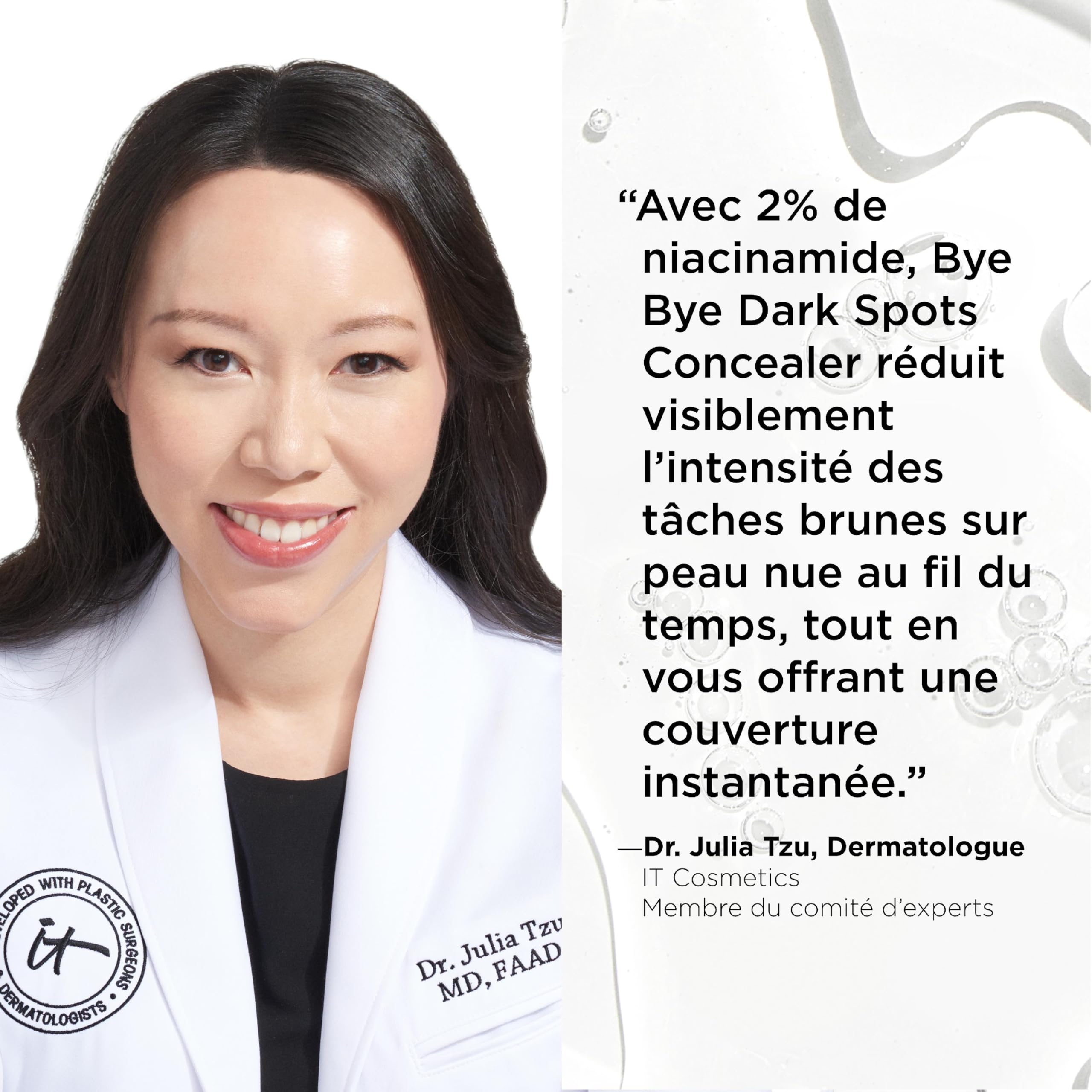 Long-wear formula stays put through daily activities with IT Cosmetics concealer-serum.