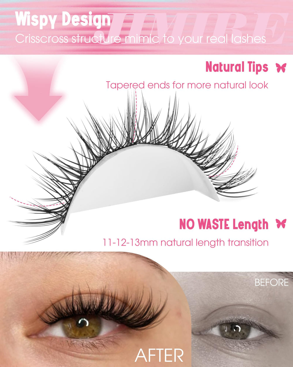 JIMIRE soft mink fibers provide feather-light comfort on lids.