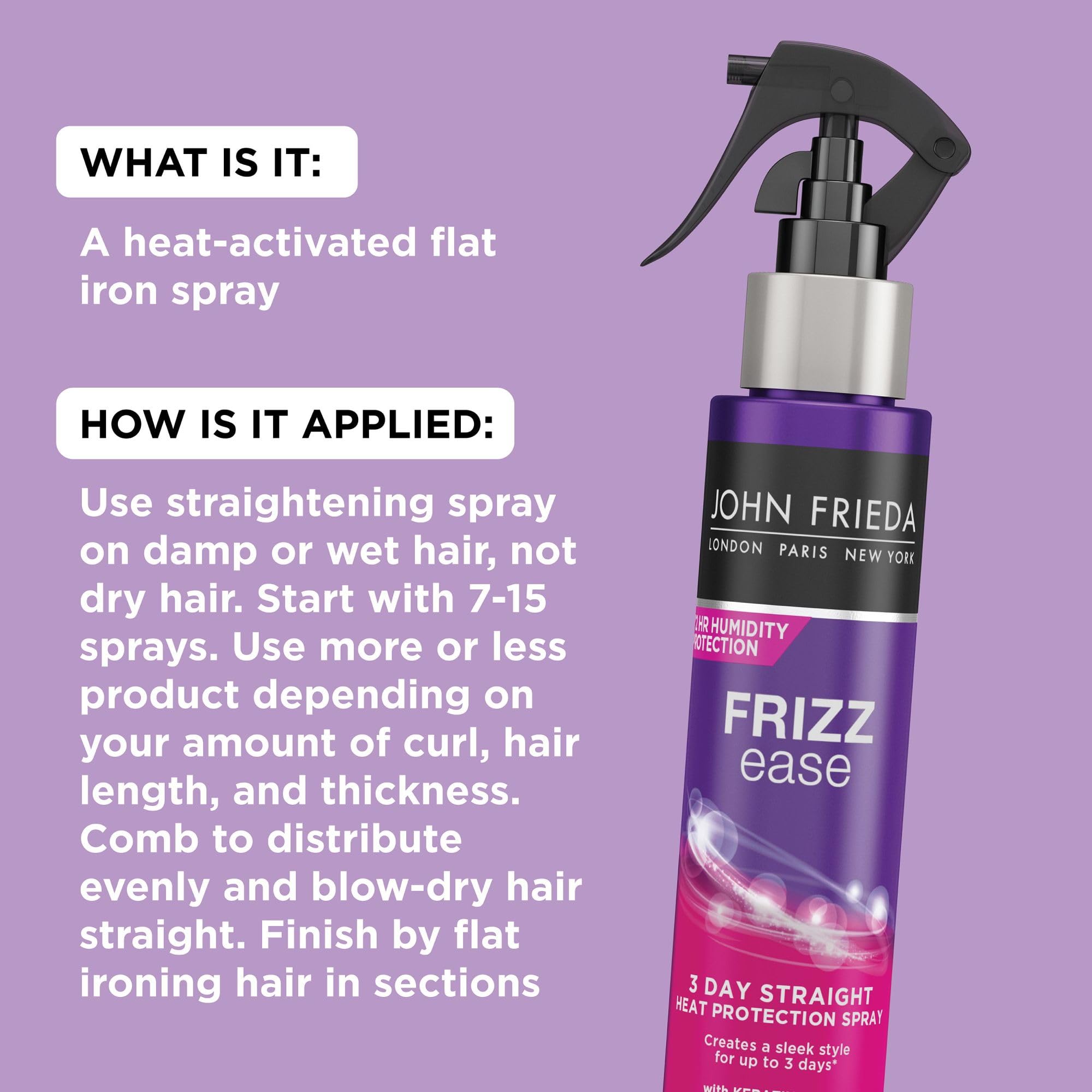 Fórmula con keratina de John Frieda para reducir el encrespamiento.