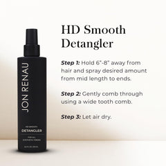 Jon Renau HD Smooth Detangler mejora el cuidado diario reduciendo el esfuerzo al peinar.
