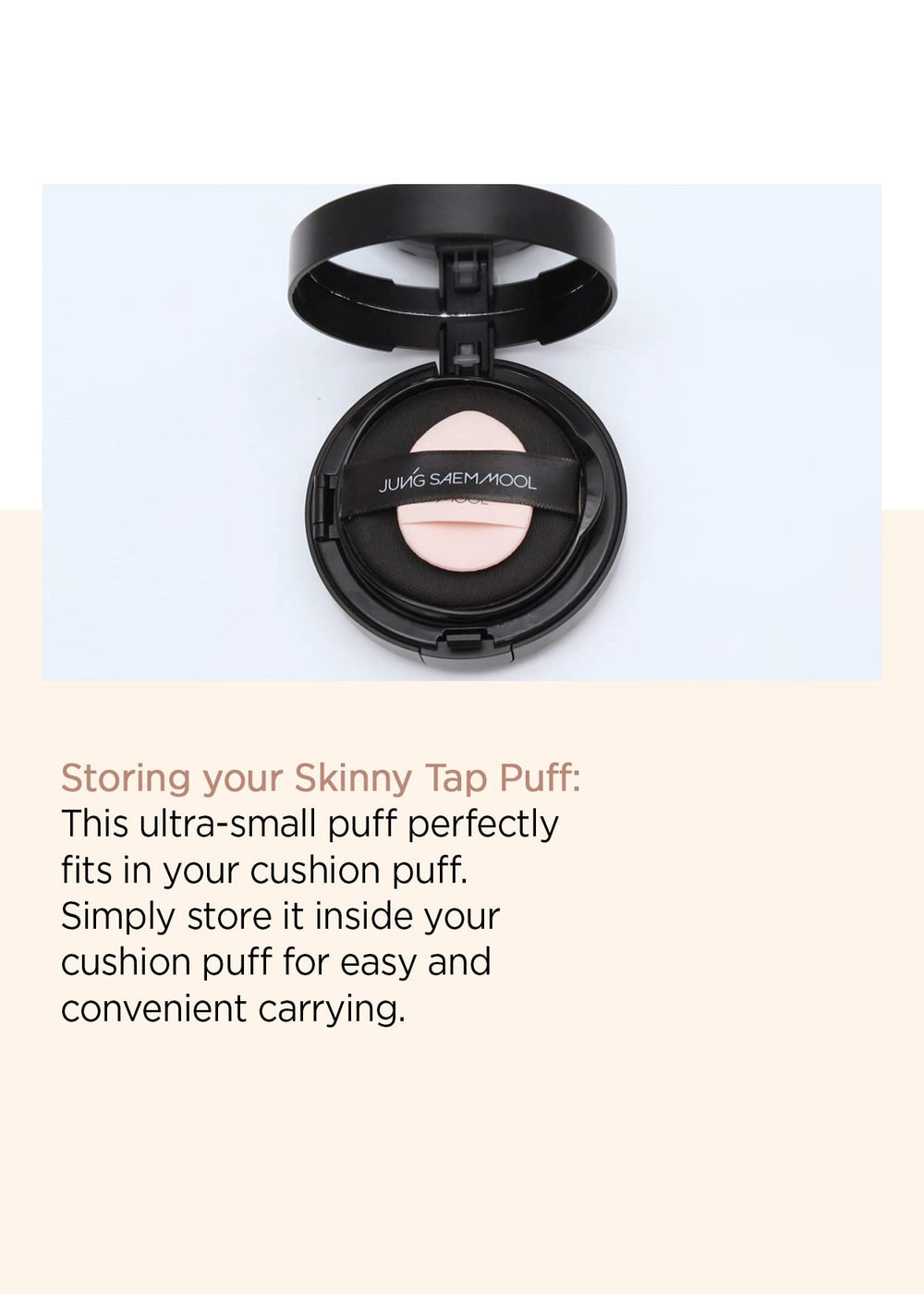 Jung Saem Mool Skinny Tap Puff micro texture ensures smooth, even blending.
