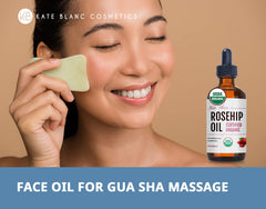 Kate Blanc Rosehip Oil used with gua sha for smoother facial massage.