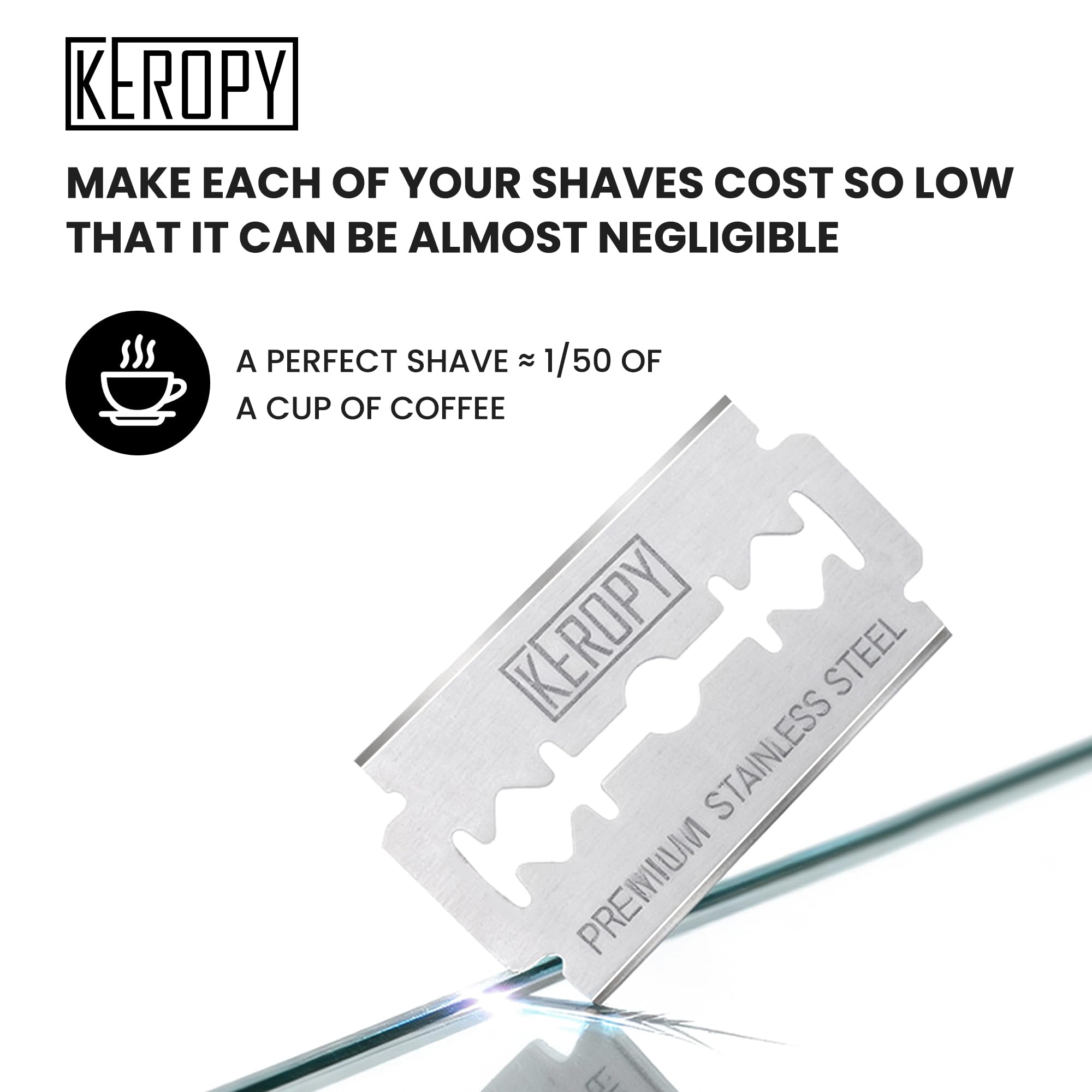 Keropy 100 carbon-reinforced edge, longer-lasting sharpness for economical grooming.
