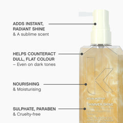 KEVIN.MURPHY SHIMMER.SHINE hydrating formula adds shine without heaviness