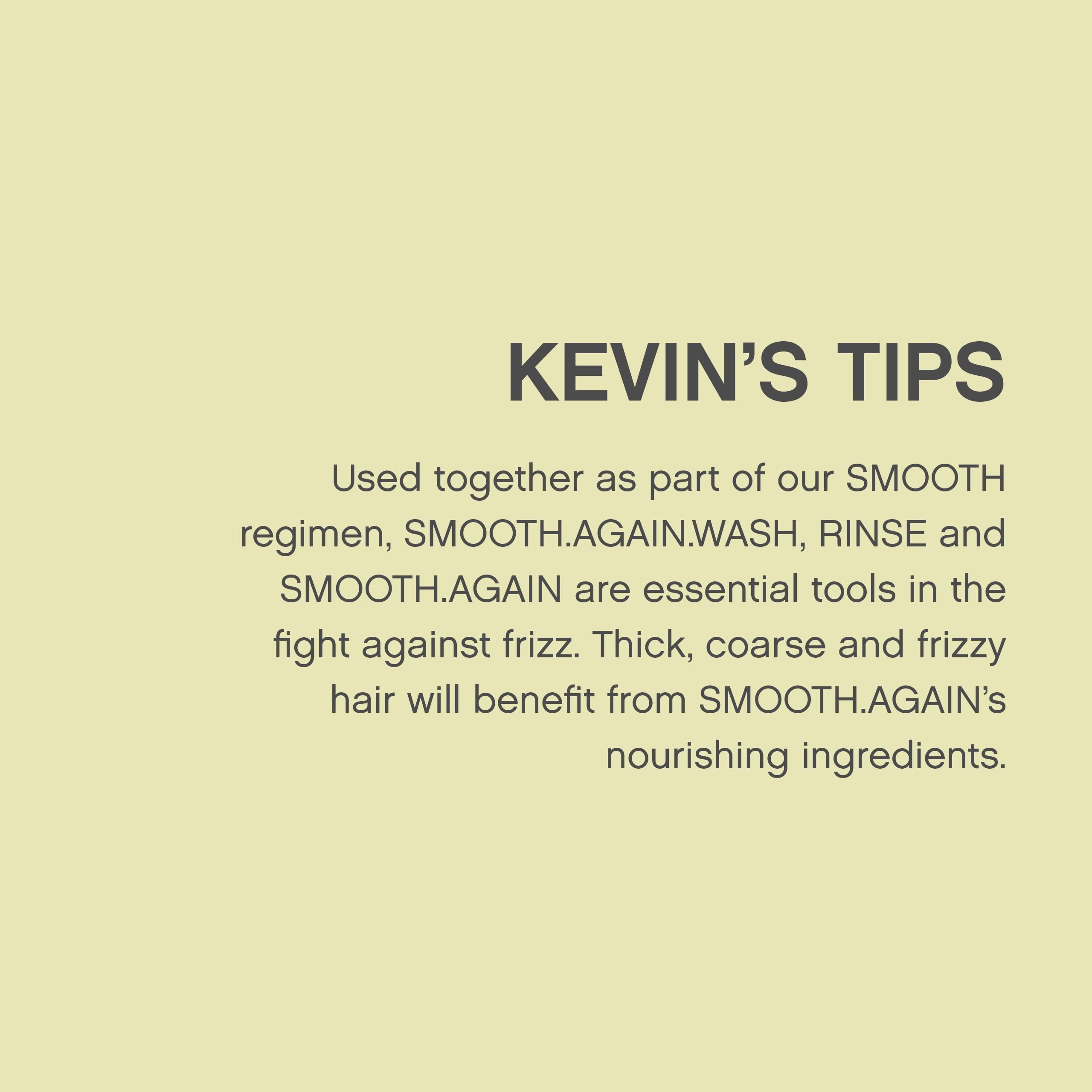 KEVIN.MURPHY SMOOTH.AGAIN salon-inspired result for at-home routines
