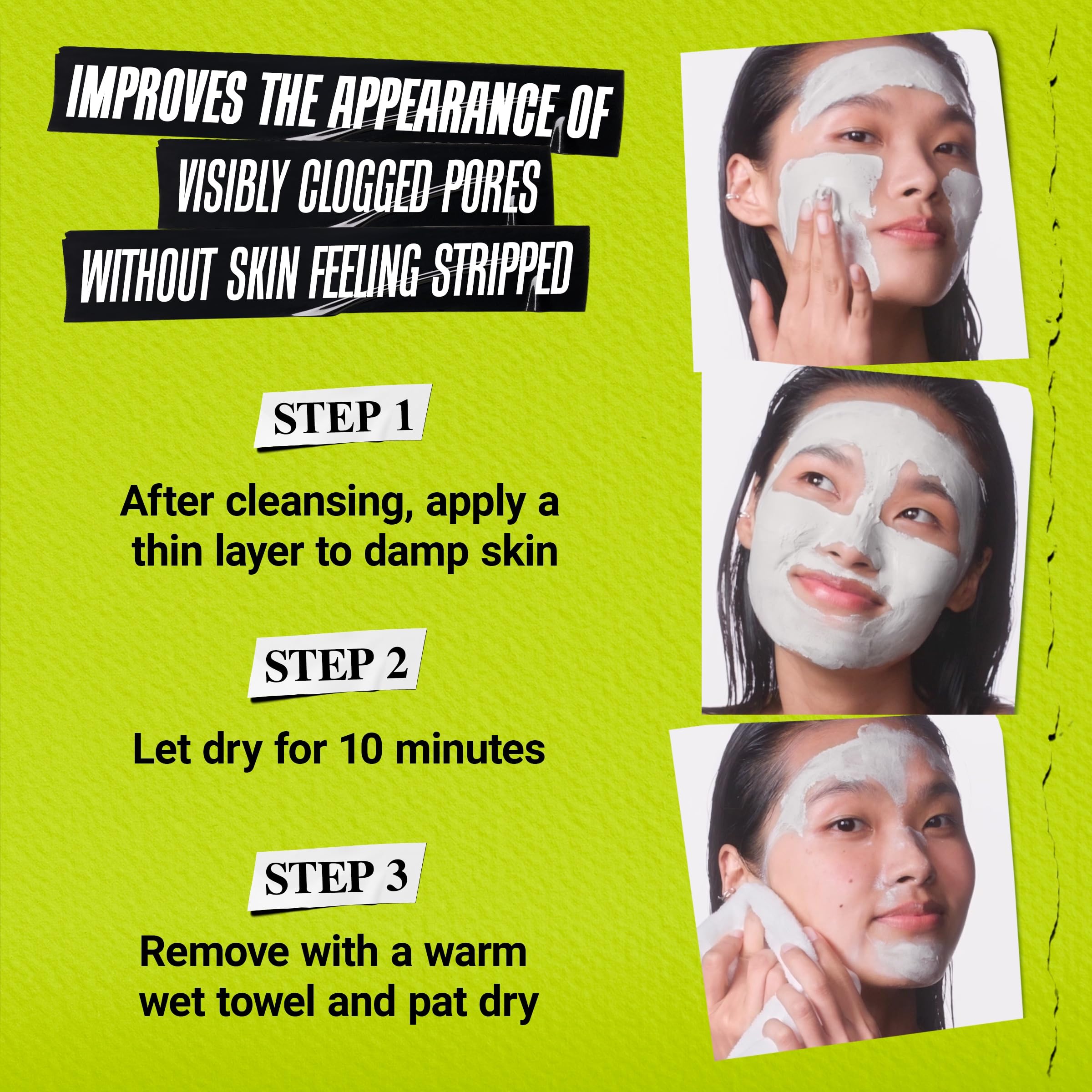 Gently remove with a warm towel for refreshed skin with Kiehl's Rare Earth.