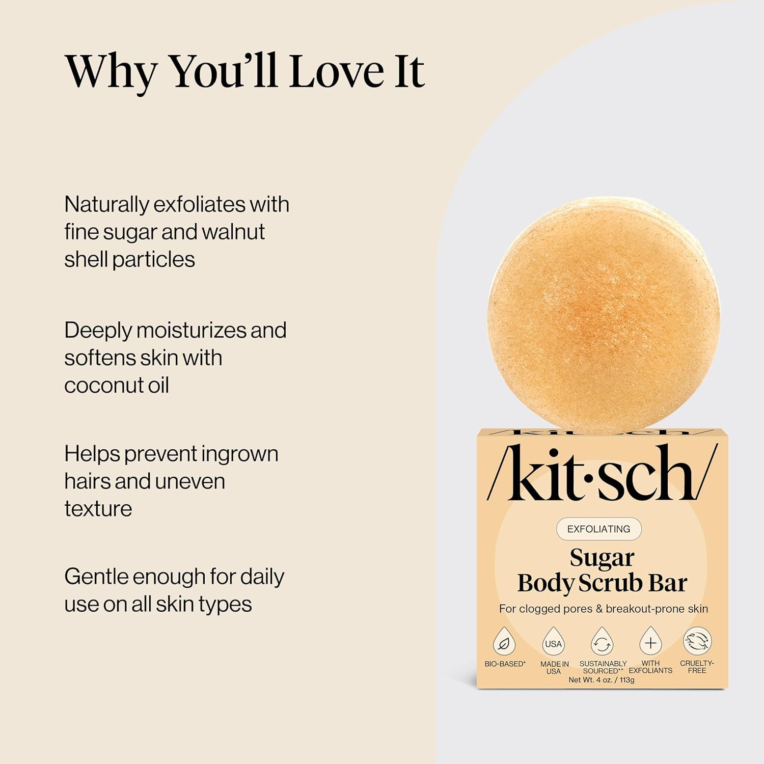 Kitsch barra exfoliante con cáscara de nuez para textura más suave.