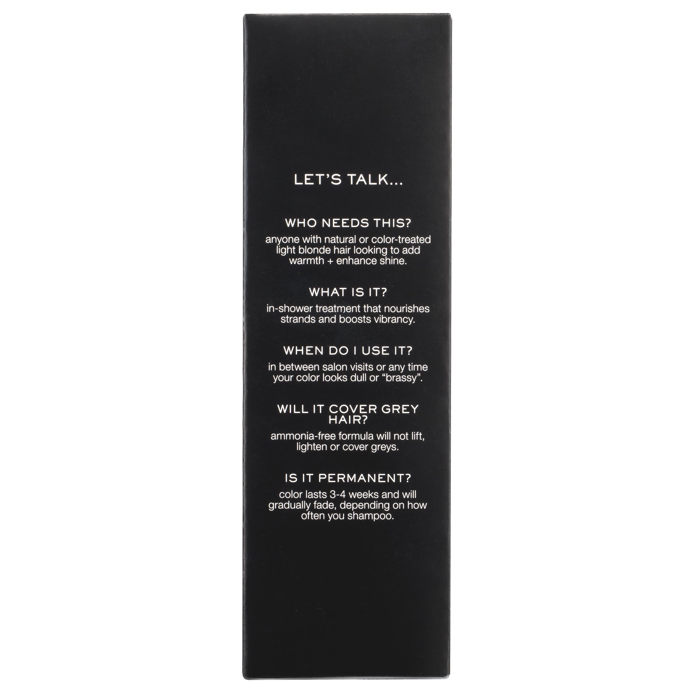 Hair gloss finish with Honey Latte for bright, lasting shine