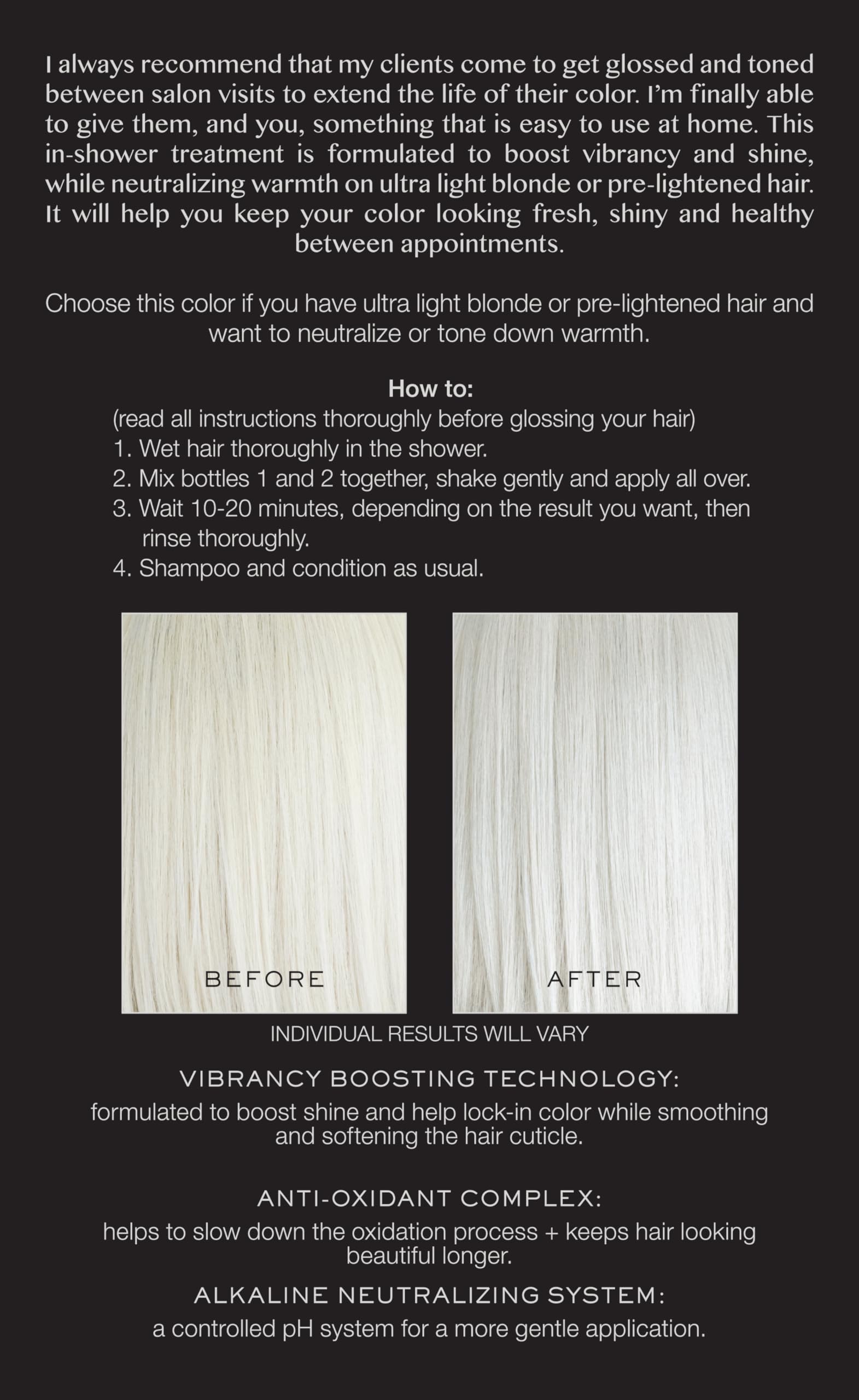 In-shower application of Kristin Ess The One Signature Hair Gloss Platinum