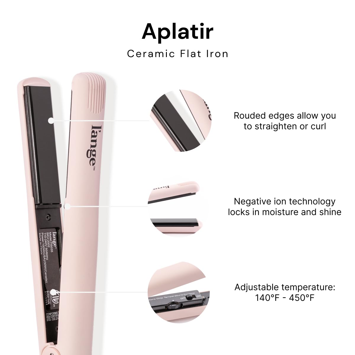 L'ANGE HAIR Aplatir tourmaline plates provide even heat and glossy finish.