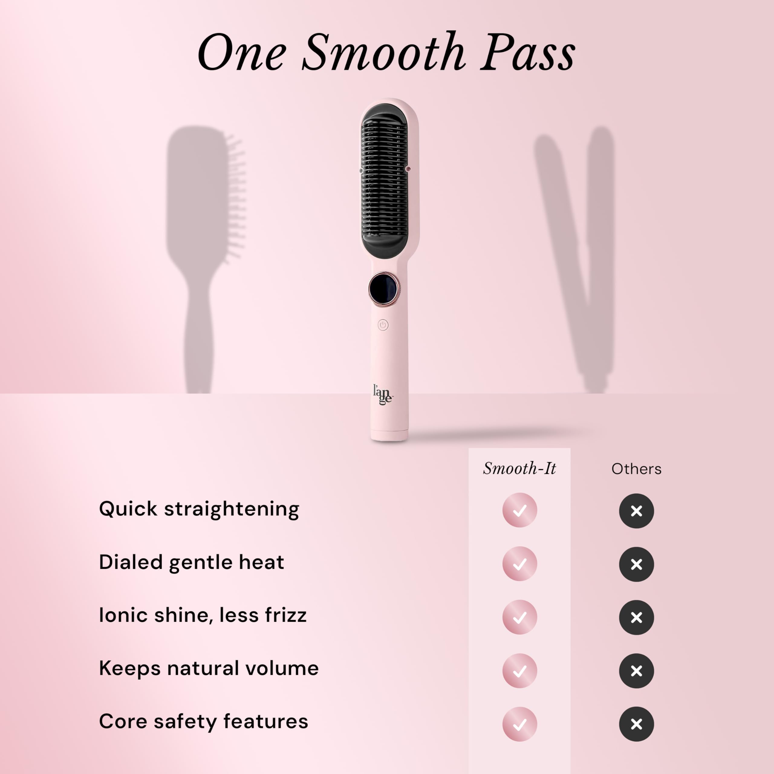 L'ANGE HAIR Smooth It anti-scald bristles protect skin during styling.