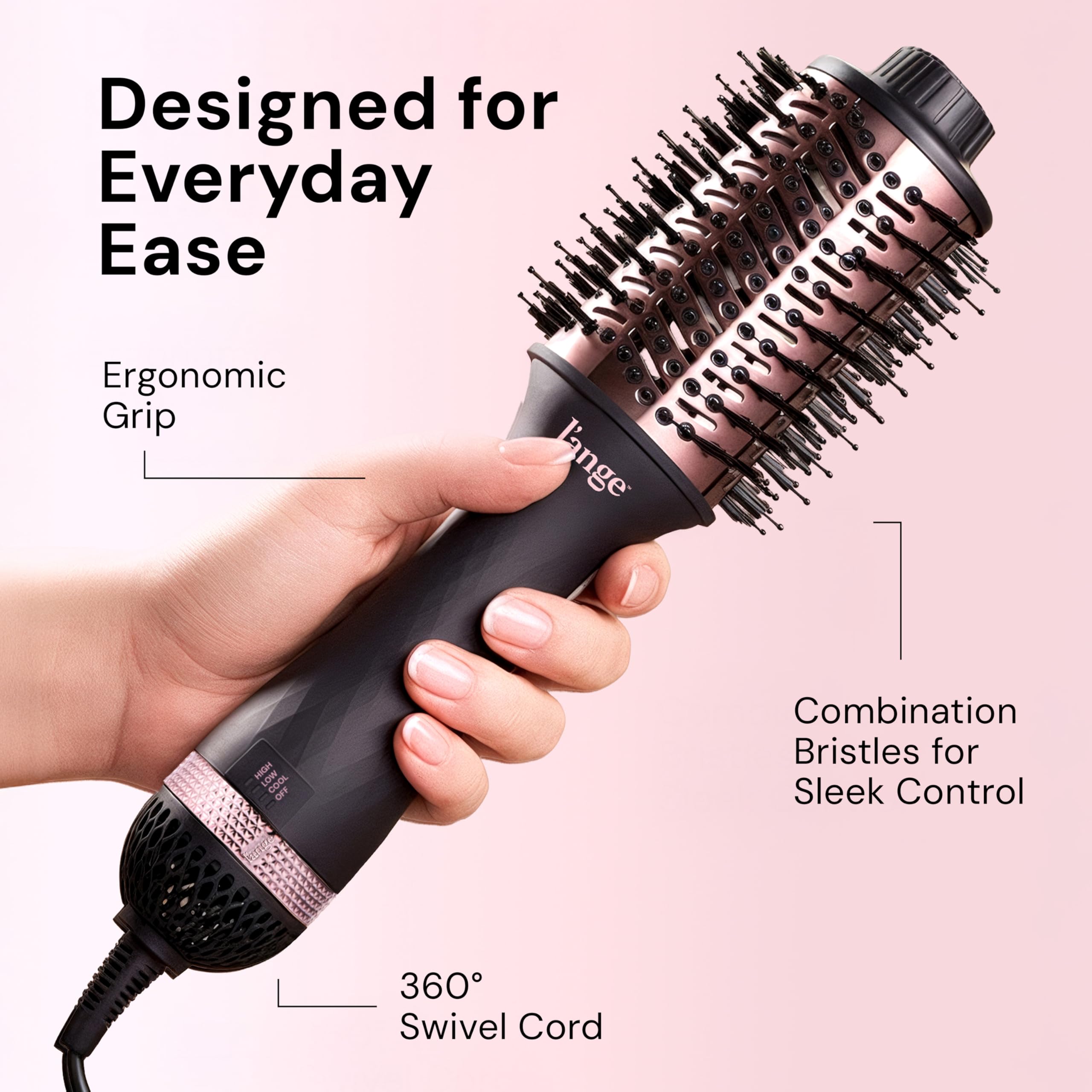 L'ANGE HAIR Le Volume 2-in-1 drying action delivering a salon-like finish.