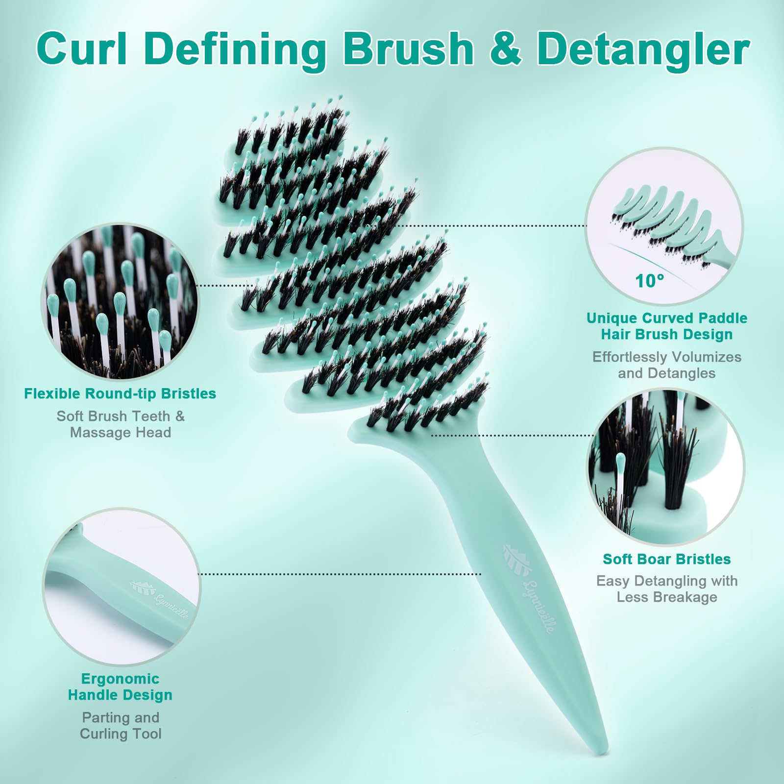 Lynnieëlle ergonomic curved paddle enables comfortable daily brushing.