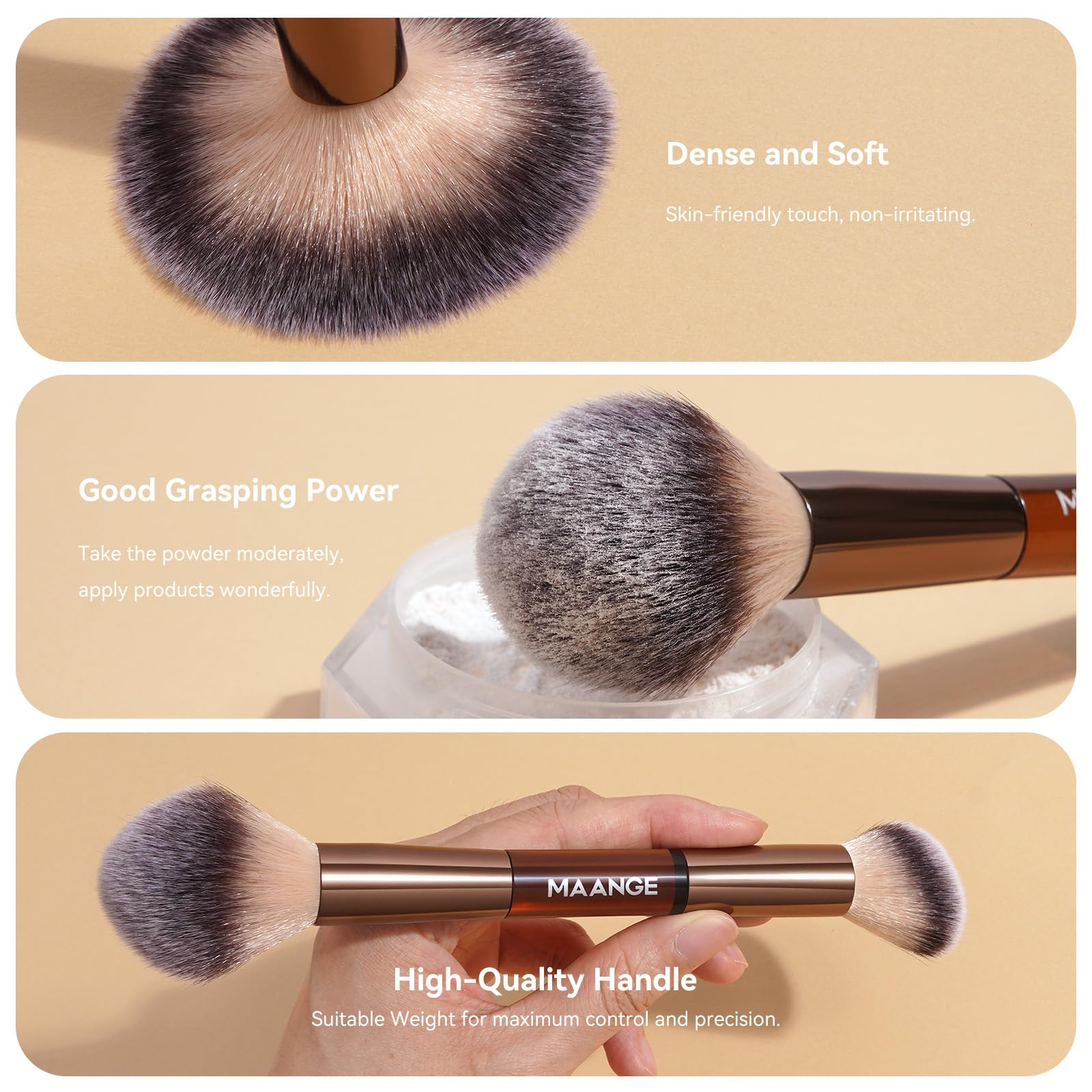 Soft, dense synthetic bristles deliver gentle, streak-free makeup application