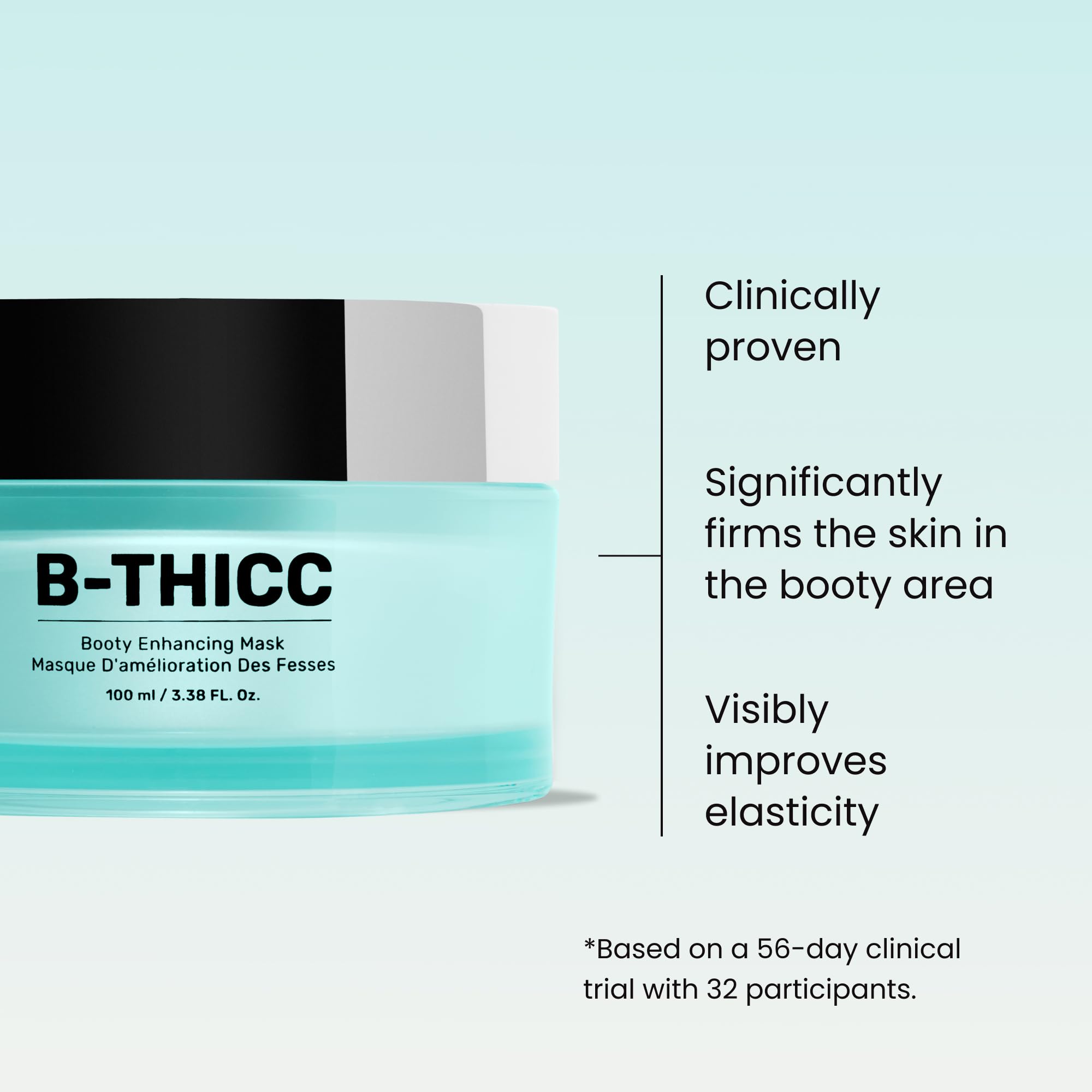 MAËLYS B-THICC firming booty skin for smoother appearance.