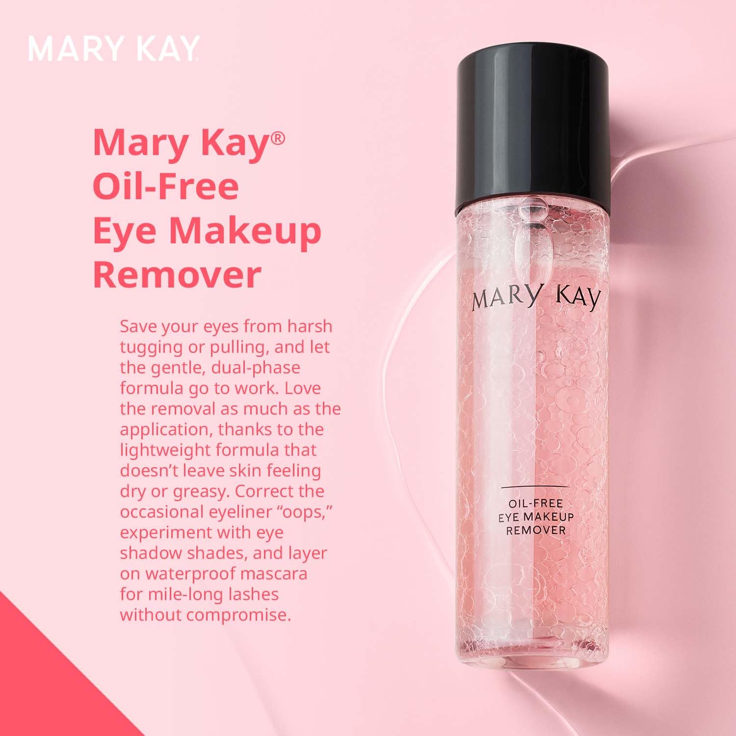Mary Kay desmaquillante de ojos sin aceite, fórmula bifásica disolviendo maquillaje con facilidad