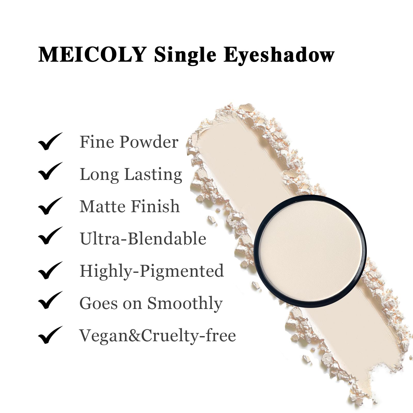 MEICOLY Off White Single Eyeshadow delivers rich color payoff in a single swipe