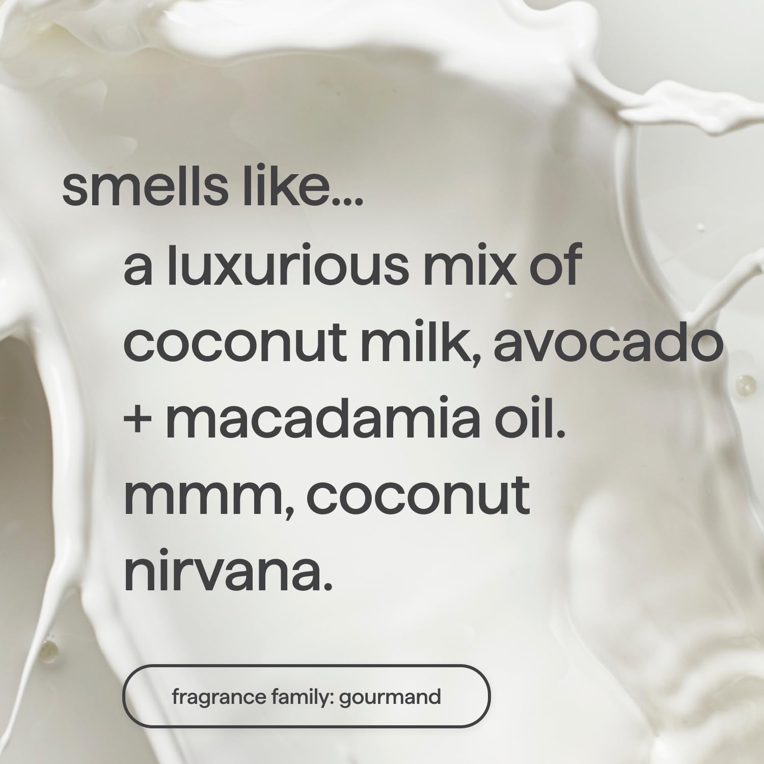 Método Coco Twist: notas de leche de coco para un aroma refrescante.