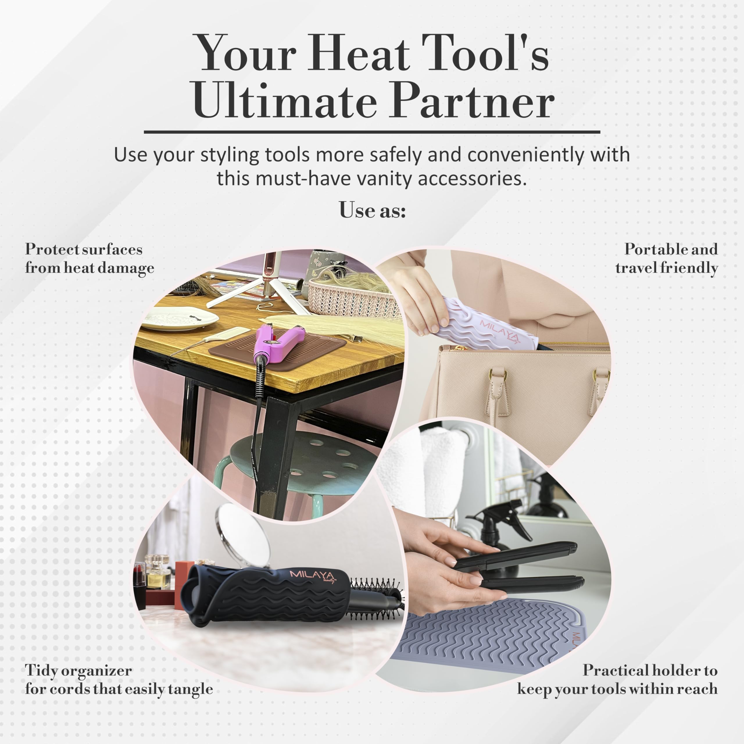 Large Milaya mat accommodates two styling tools during routine sessions.