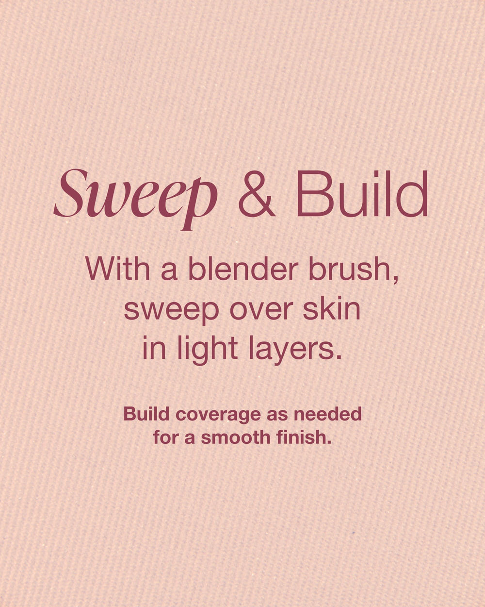Talc-free formula keeps skin comfortable and free from irritants
