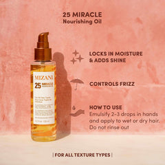Mizani 25 Miracle oil spreads evenly, boosting shine and softness.