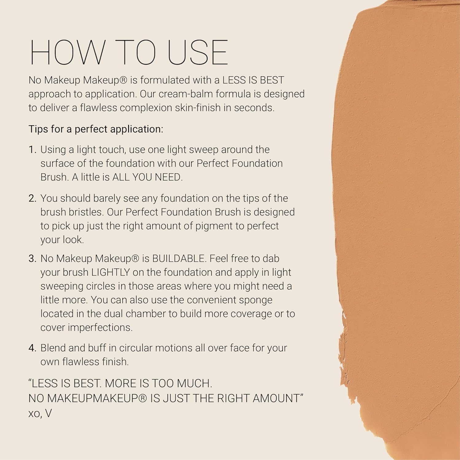 No Makeup Makeup Foundation on the face demonstrates a light, long-wear finish.