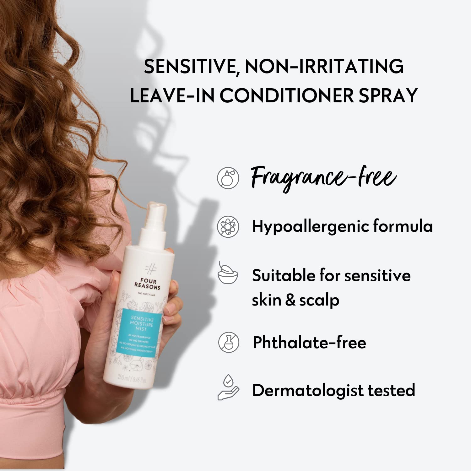 No Nothing Moisture Mist anti-frizz finish delivers smooth, static-free hair.