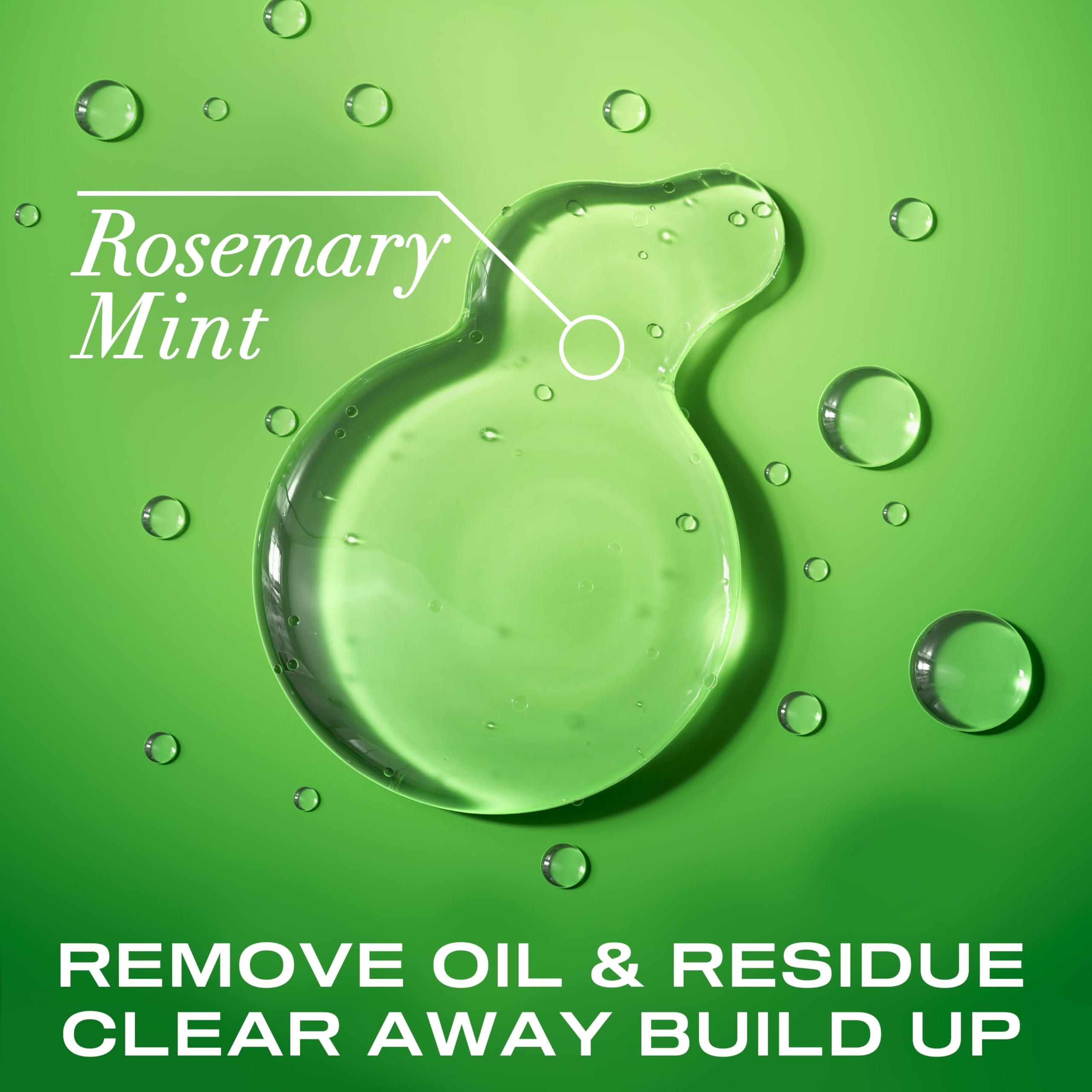 Enjuague claro con OGX Rosemary Mint Champú remueve residuos sin resecar.