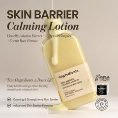 ONGREDIENTS Skin Barrier Calming Lotion with Centella extract soothes sensitive skin.