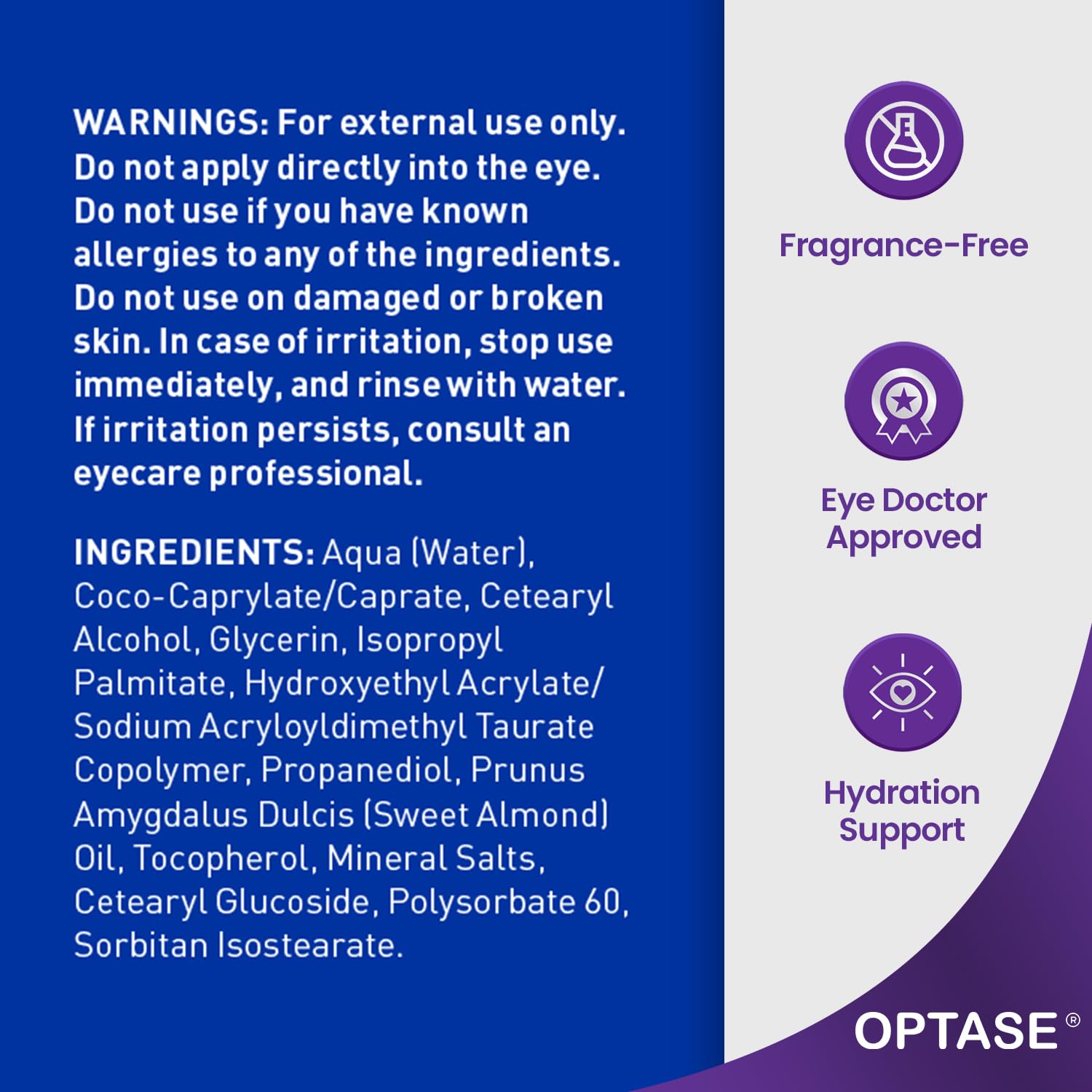 Optase LIFE ingredientes clave: vitamina E y glicerina para hidratación.