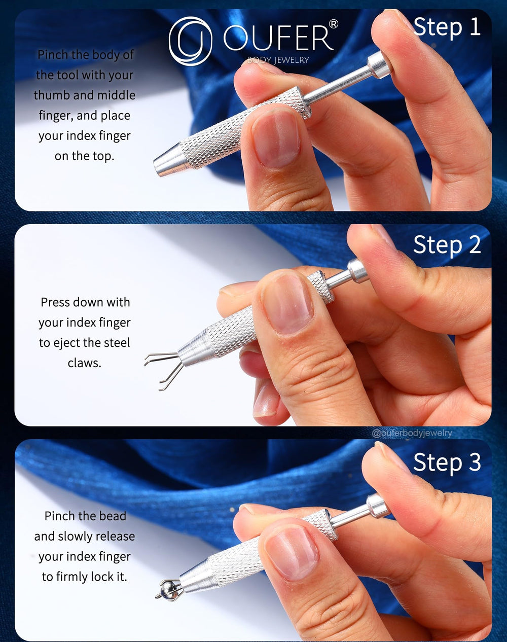 OUFER four-claw grip securely holds delicate pieces during removal and insertion.