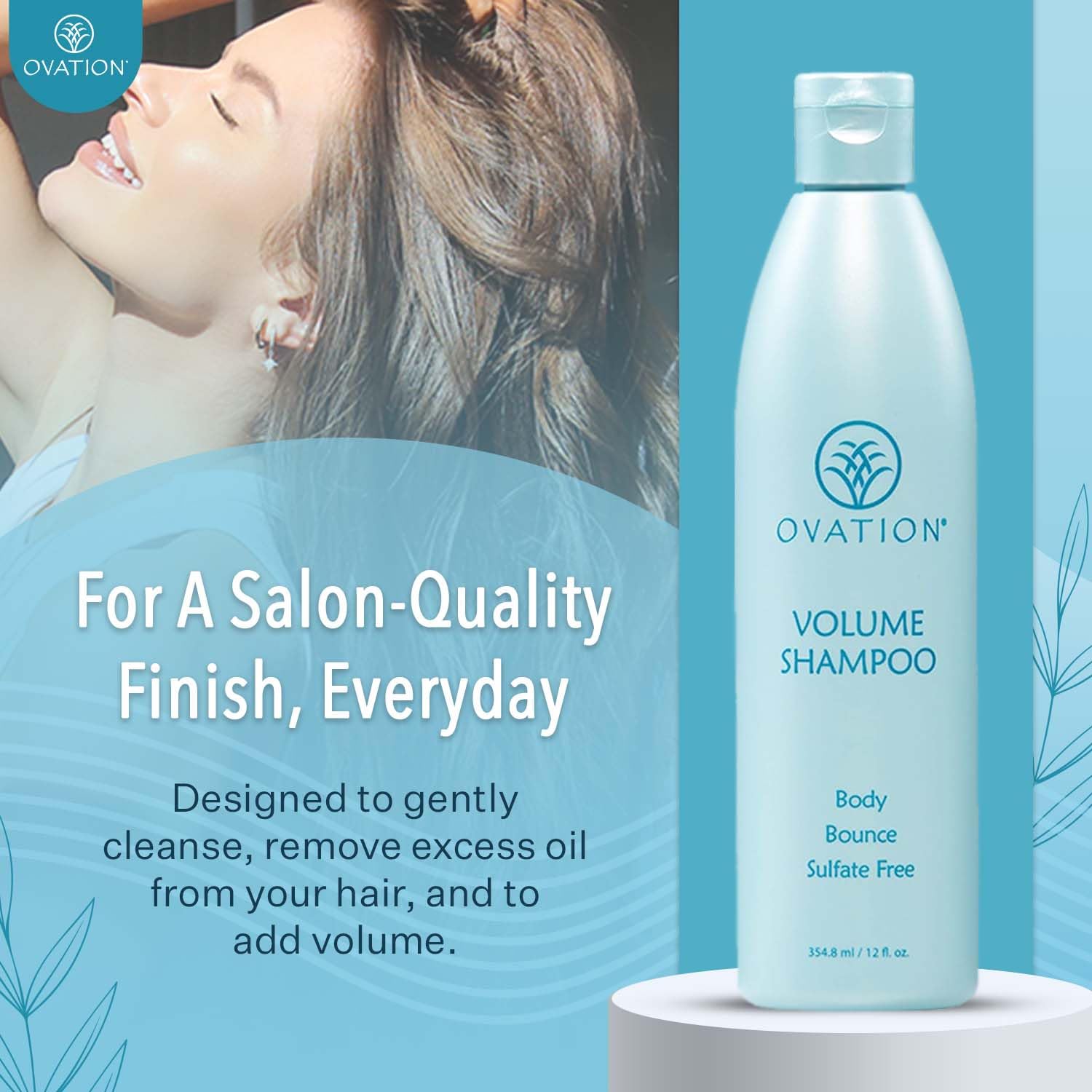 Ovation Hair Volume Shampoo: cabello fino luce más denso y vivo.