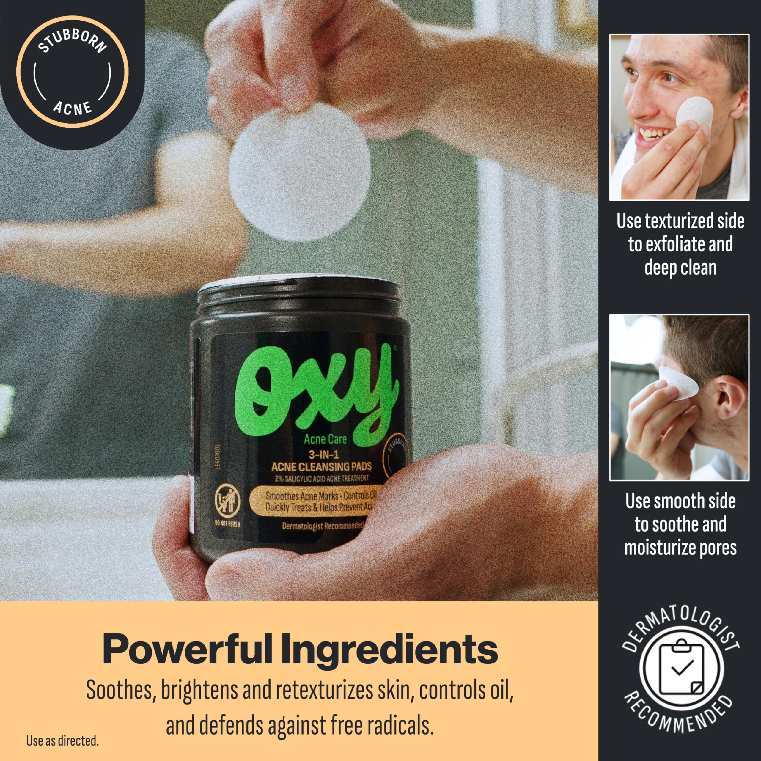 Oxy medicated pad delivers 2% salicylic acid for deep cleansing.