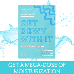Patchology Moodmask Get Dewy With It, sensación refrescante durante la mascarilla para piel revitalizada.