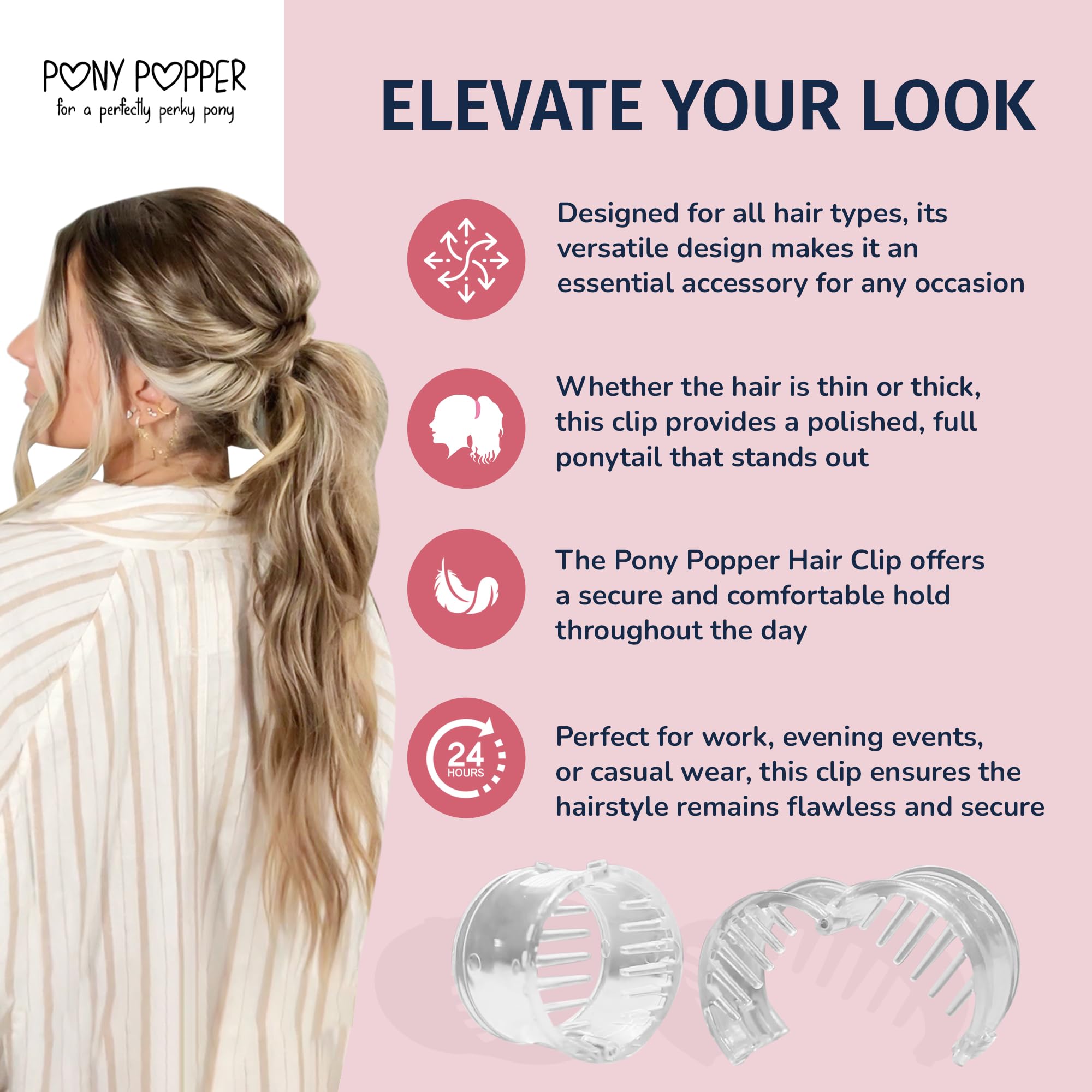 Pony Popper Clip sin deslizamiento garantiza sujeción diaria.
