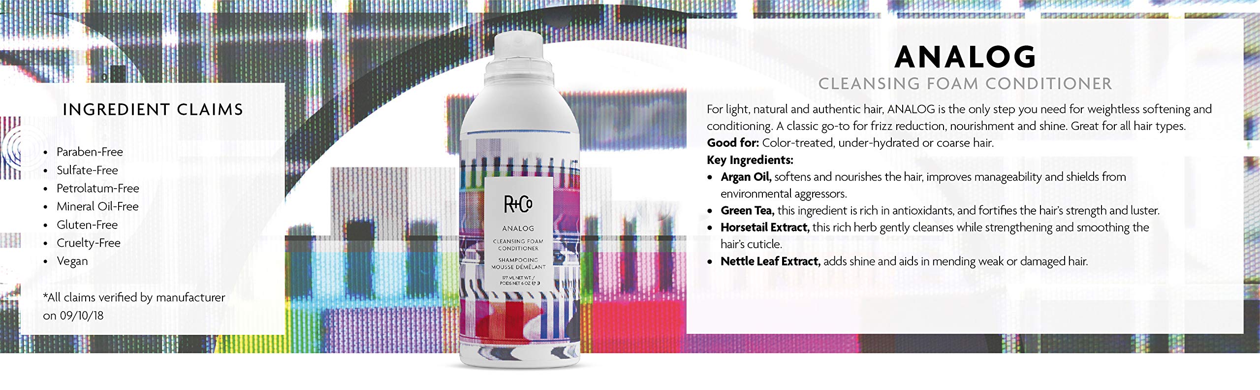 R+Co ANALOG green tea essence enhances strength and shine.