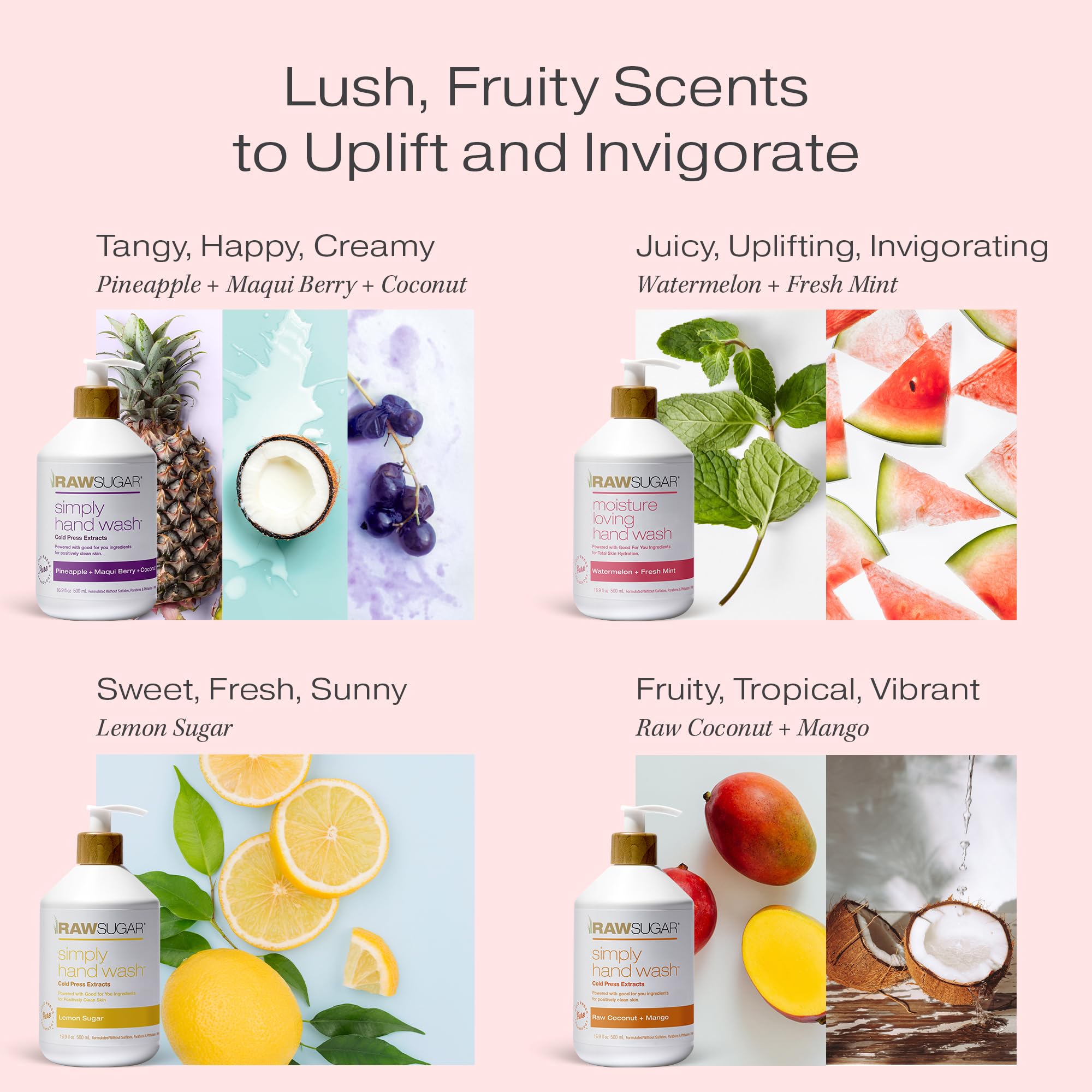 RAW SUGAR Pineapple Maqui Berry Coconut hand wash bottle evokes tropical zest and smooth cleanse.