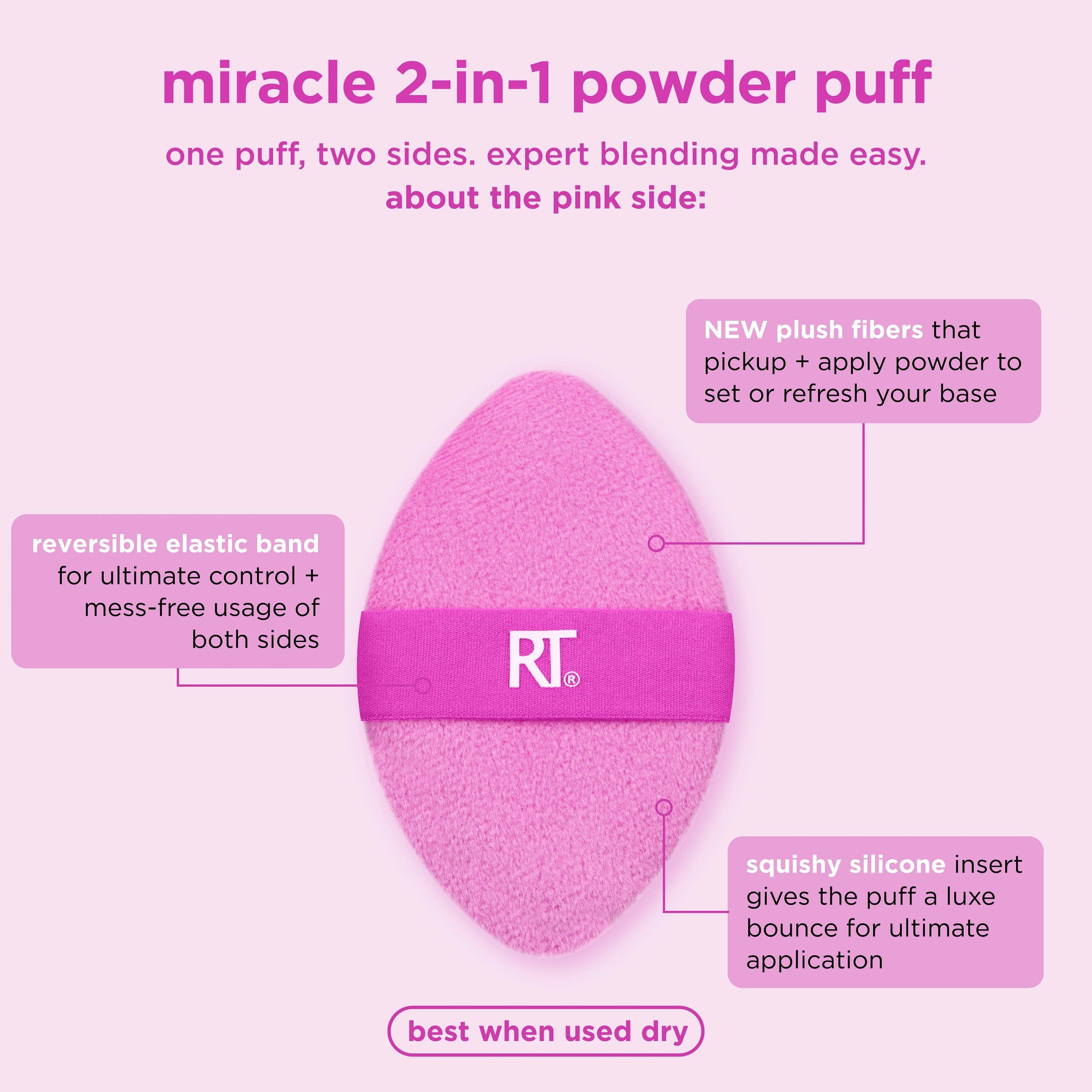 Real Techniques puff features silicone insert for extra bounce during application.
