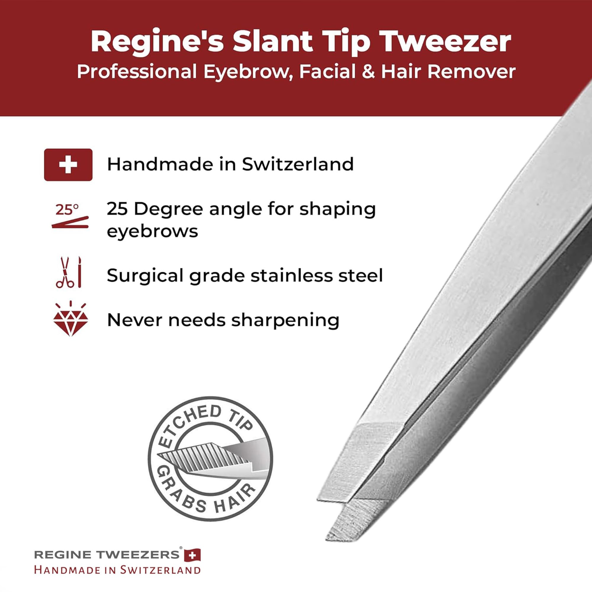 Regine tweezers' 25-degree slant tip for secure grip on fine hairs.