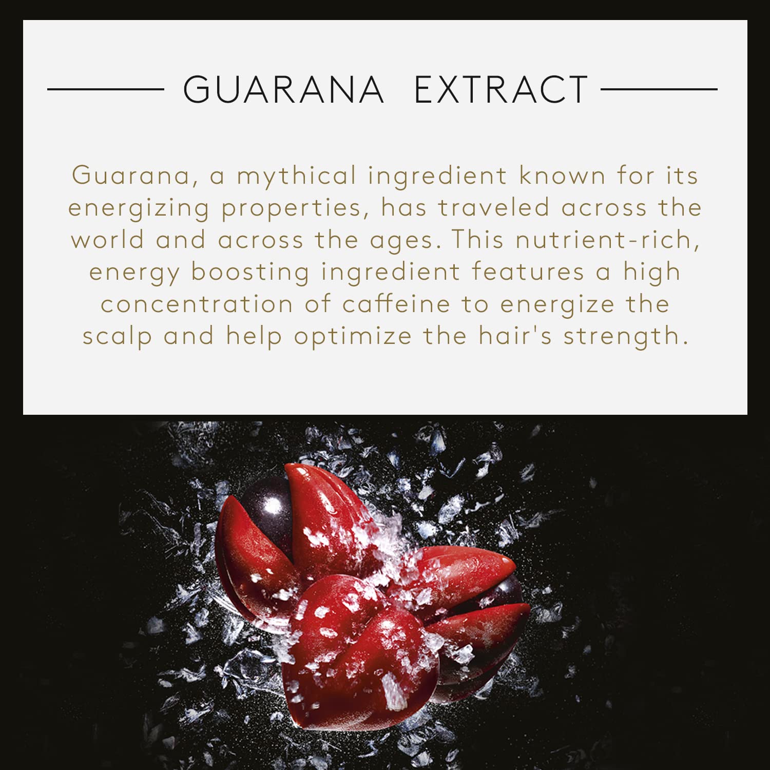 Rene Furterer Forticea highlights guarana for scalp energizing and stronger hair.