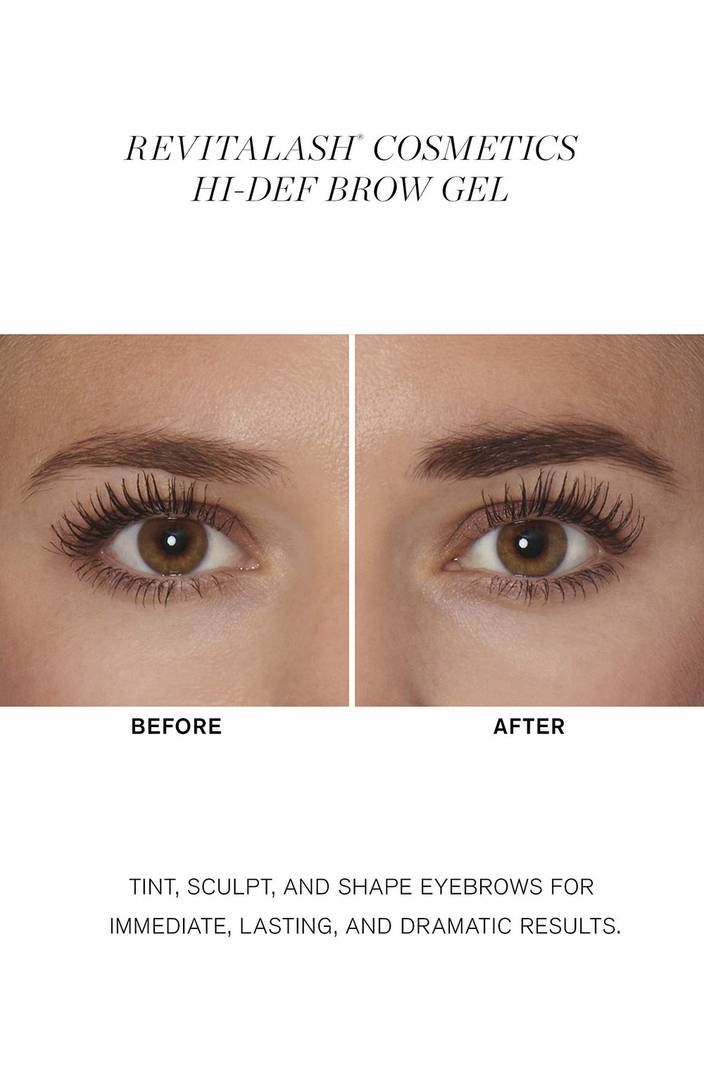 RevitaLash Hi-Def Brow Gel Soft Brown on brows delivers defined, lift-ready results