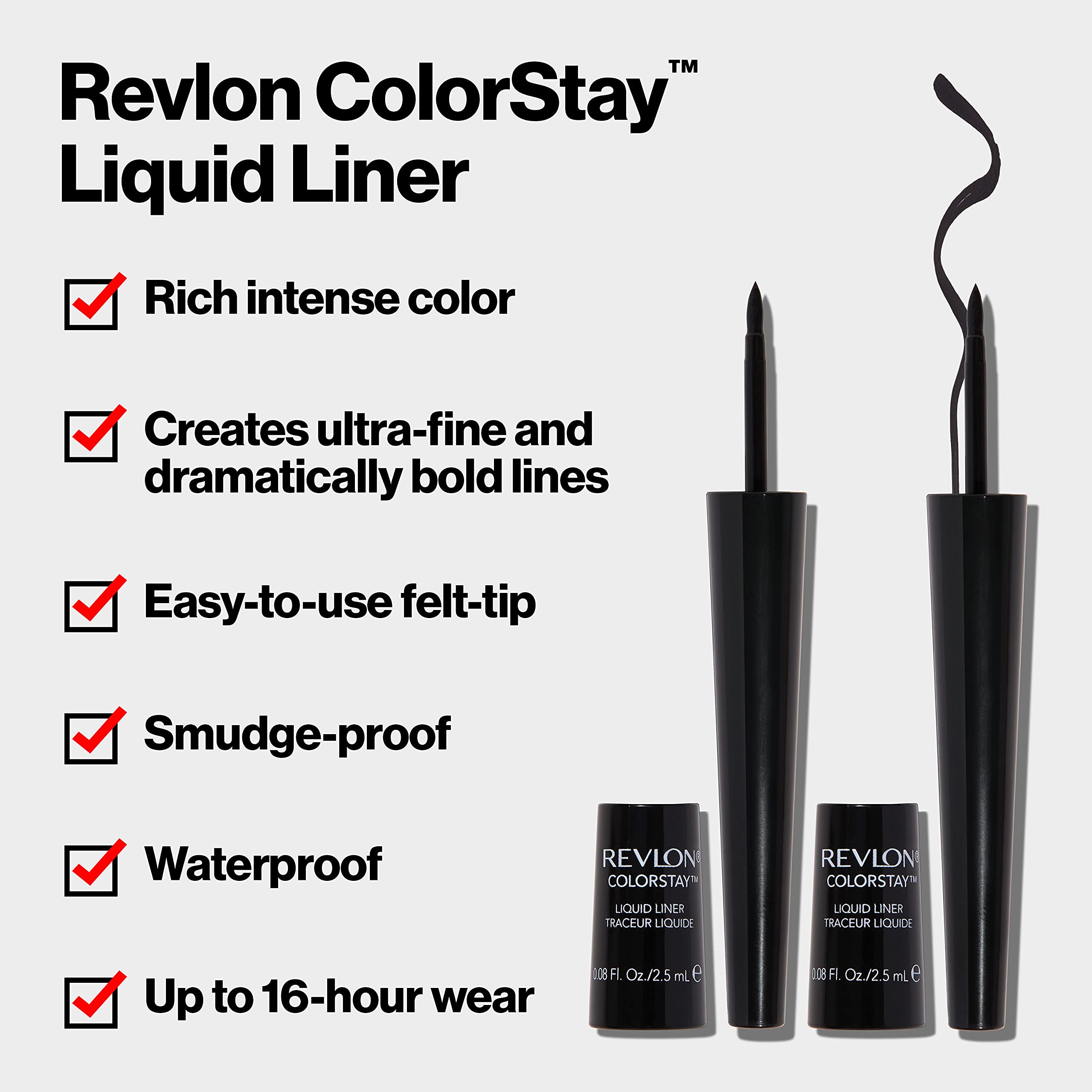 Revlon ColorStay liquid eyeliner flexible tip enables ultra-thin or bold lash-line lines.
