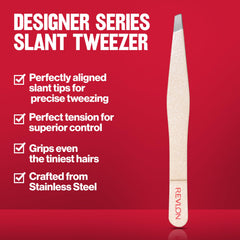 REVLON Designer Series Slant Tweezer stainless steel finish is durable and easy to clean.