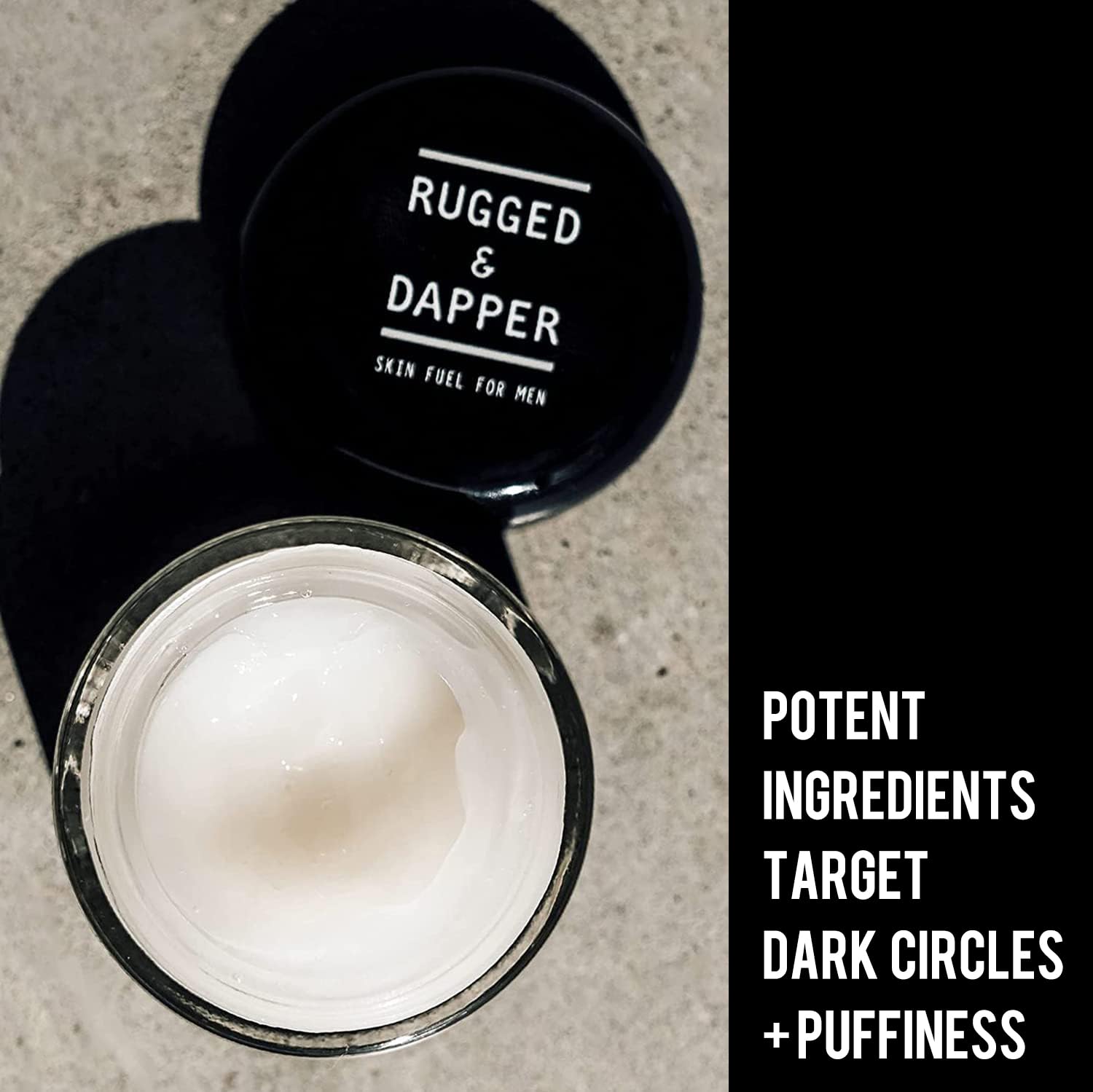 RUGGED and DAPPER designed for men's thicker skin around eyes, reducing signs of tiredness.